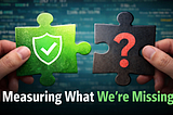 Measuring What We’re Missing