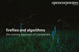 Fireflies and algorithms — the coming explosion of companies