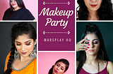 All About Makeup Party Event At Marsplay HQ