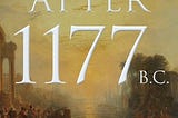 After 1177 B.C. ~A Review~