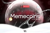 MEMECOIN 101