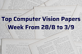 Top Important Computer Vision Papers for the Week from 28/8 to 3/9