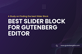 Best Slider Block for Gutenberg Editor