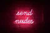 The Ethics of Sending Nudes