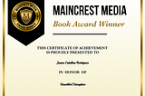 Maincrest Media Book Award For Unsettled Disruption: Step-by-Step Guide for Harnessing the Evolving…