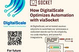 How DigitalScale Optimizes Automation with ViaSocket