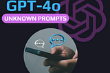 ChatGPT Users Will Love These Amazing GPT-4o Prompts