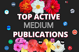 The Top 50 Active Medium Publications of 2024