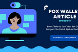 Event “Refer to Earn” dan Beli Crypto Dengan Fitur Fiat di Aplikasi FoxWallet