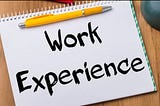 Are you still counting time spent at work as “experience”?