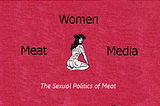 The Sexual Politics Of Meat by Carol J Adams