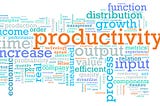 Increase Productivity