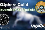 EOSphere Guild — November`23 Update