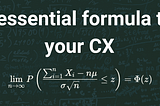 Central Limit Theorem: A Formula for Enhancing Customer Experience