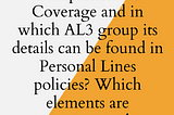 What is Comprehensive Coverage and in which AL3 group its details can be found in Personal Lines policies?