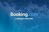 Booking.com — a design exercise
