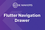 Flutter Navigation Drawer