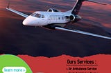 Take Cost-Effective Charter Air Ambulance Services in Delhi by Medivic