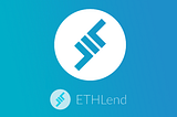 Presenting ETHLend as a Loan System in the Blockchain Technology