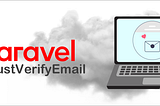 Laravel MustVerifyEmail