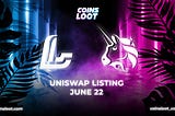 The Market for LOOT Token opens on Uniswap