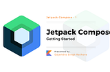 Getting started with Jetpack Compose