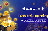 TOWER x Planet Popper