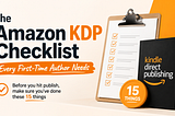 The Amazon KDP Checklist Every First-Time Author Needs