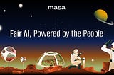 Fair AI: How Masa is Democratizing the AI Revolution