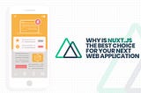 Why Is Nuxt.js the Best Choice for Your Next Web Application?