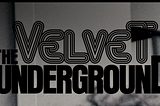 The Unexplainable Velvet Underground Explained