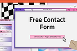 Free Contact Form with Cloudflare Pages & MailChannels