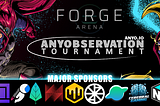 The Forge Arena Community Tournament — By Anyobservation