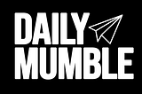 Daily Mumble Magazine| Official Logo