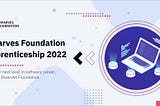 Dwarves Foundation Apprenticeship, batch of 2022