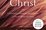 Read Ebook PDF The Case for Christ: A Journalist’s Personal Investigation of the Evidence for Jesus…