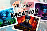 The Skins Factory Presents: Villains on Vacation!