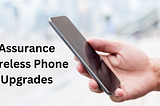 Assurance Wireless Phone Upgrades