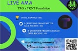 Recap AMA TRG Community x TKNT Foundation