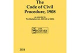 Understanding the Civil Procedure Code (CPC) Bare Act: A Guide to India’s Civil Justice System