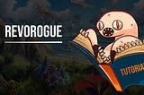 RevoRogue — Tutorial