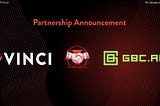 Vinci integrates with GBC.AI “Wallet Guardian”, making the NFT space more secure and user-friendly