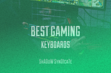 Best gaming keyboards