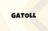 Prior to unveiling Gatoll
