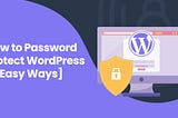 Password Protect WordPress