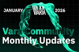 Vara Monthly Recap | January 2026