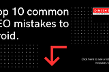 Top 10 Common SEO Mistakes to Avoid