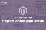 Magento 2 Home Page Design Guide