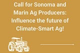 North Bay Climate Smart Agriculture Coalition Seeks Producers for Technical Advisory Committee