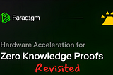 Revisiting Paradigm “Hardware Acceleration for Zero Knowledge Proofs”